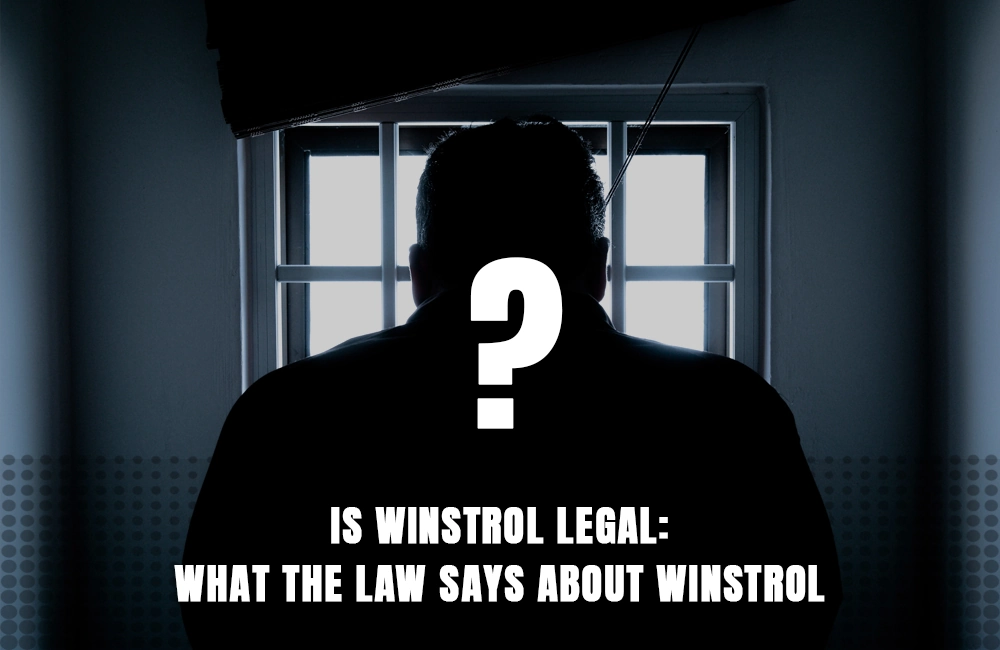 Is Winstrol Legal