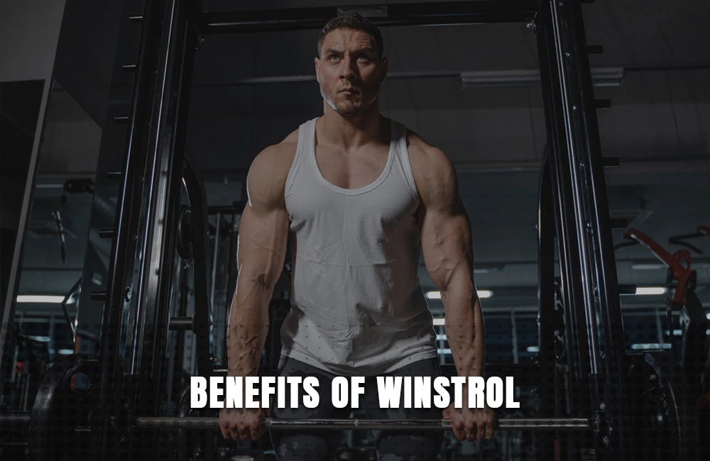 Benefits of Winstrol