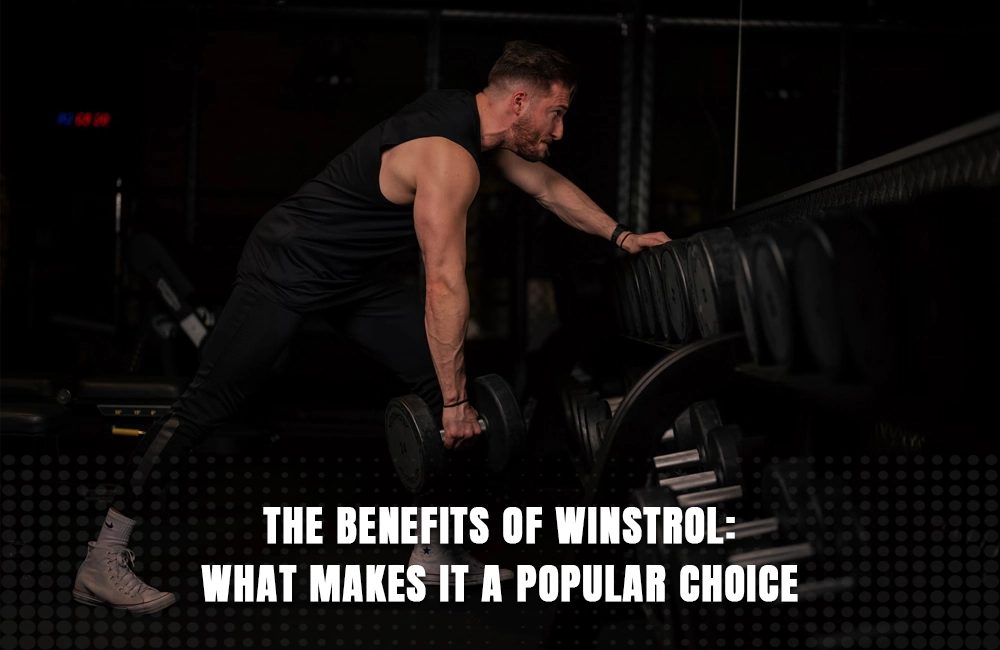 The Benefits of Winstrol