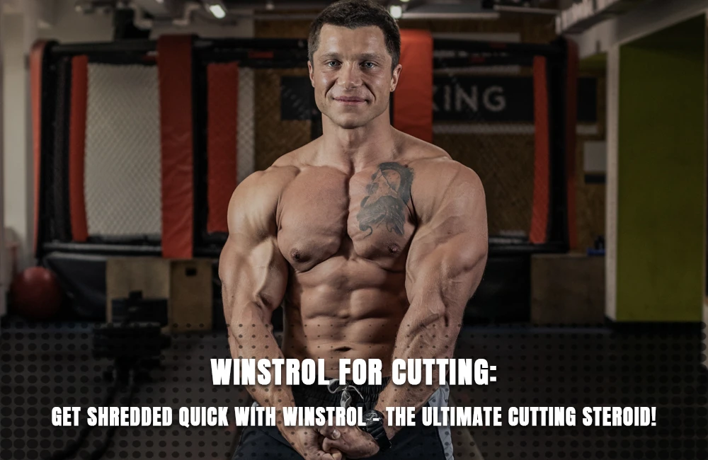 Winstrol for Cutting