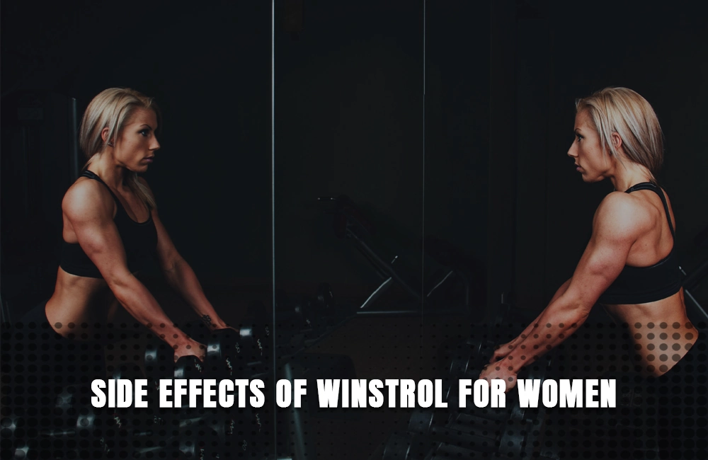 Winstrol side effects in women